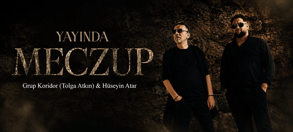 Koridor (Tolga Atkın) ve Hüseyin Atar'dan, Bomba Düet 