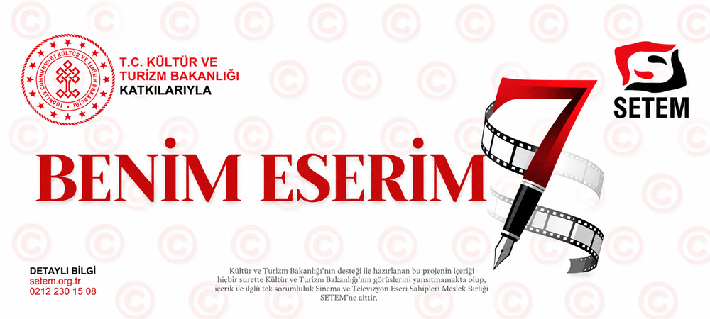 “BENİM ESERİM 7” SENARYO YARIŞMASI SONUÇLARI BELLİ OLDU
