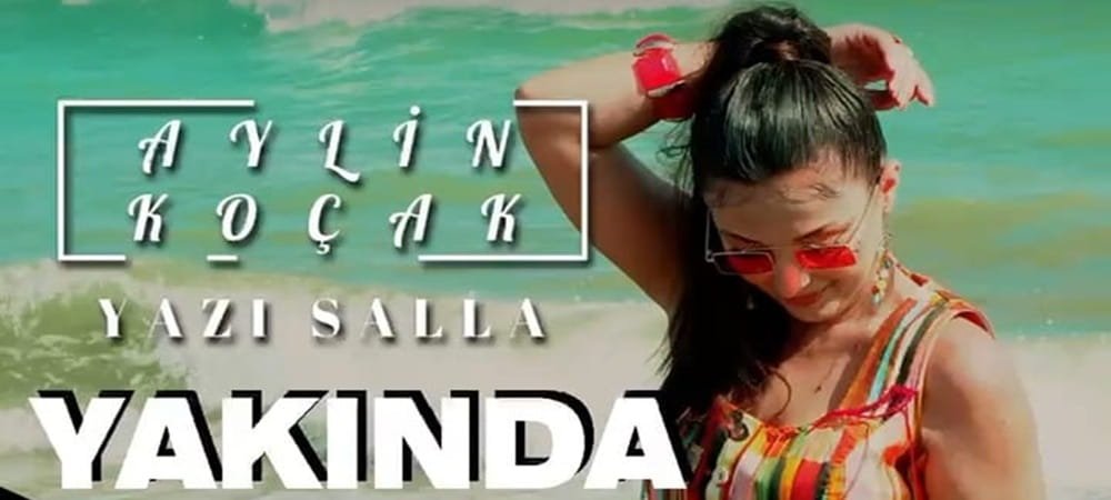 Aylin KOÇAK'ın Yeni Teklisi 
